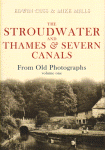 Book - The Stroudwater and Thames & Severn Canals (From Old Photographs) Vol 1