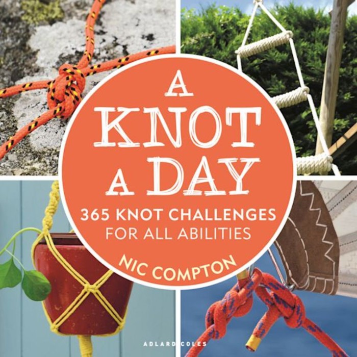A Knot A Day - 365 Knots / Nic Compton
